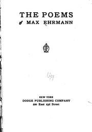 Cover of: The poems of Max Ehrmann by Max Ehrmann