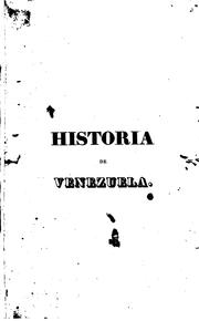 Cover of: Compendio de la historia de Venezuela: desde su descubrimiento y conquista hasta que se declaró estado independiente.