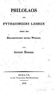 Cover of: Philolaos des Pythagoreers Lehren nebst den Bruchstücken seines Werkes.