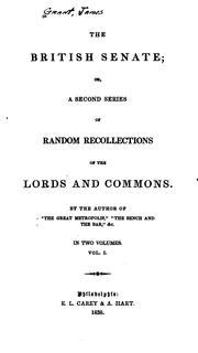 Cover of: The British senate; or, A second series of Random recollections of the Lords and Commons.