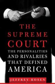 Cover of: The Supreme Court: The Personalities and Rivalries That Defined America