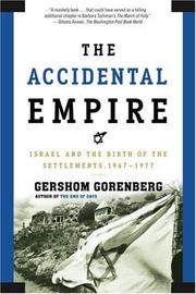 The accidental empire by Gershom Gorenberg