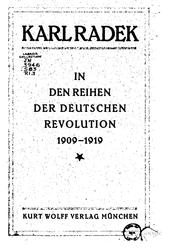 Cover of: In den Reihen der deutschen Revolution, 1909-1919: gesammelte Aufsätze und Abhandlungen.