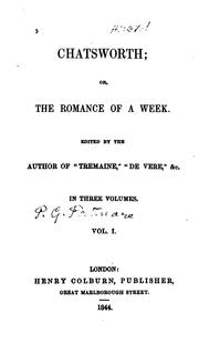 Cover of: Chatsworth; or, The romance of a week by Peter George Patmore, Peter George Patmore