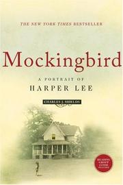 Cover of: Mockingbird: A Portrait of Harper Lee