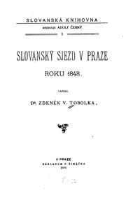 Cover of: Slovanský sjezd v Praze roku 1848