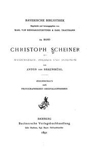 Christoph Scheiner als Mathematiker, Physiker und Astronom by Braunmühl, Anton Edler von