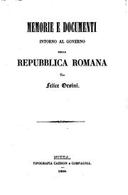 Cover of: Memorie e documenti intorno al governo della Repubblica romana