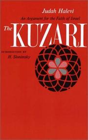Cover of: The Kuzari =: Kitab al Khazari : an argument for the faith of Israel