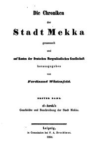 Cover of: Die Chroniken der Stadt Mekka by Ferdinand Wüstenfeld