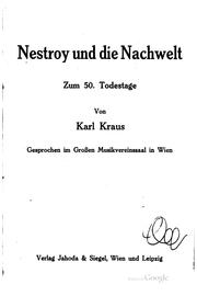 Cover of: Nestroy und die Nachwelt: zum 50. Todestage. Gesprochen im Grossen Musikvereinssaal in Wien.
