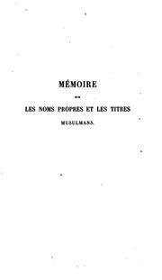 Cover of: Mémoire sur les noms propres et les titres musulmans by Joseph Héliodore Sagesse Vertu Garcin de Tassy