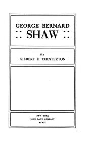 Cover of: George Bernard Shaw. by Gilbert Keith Chesterton