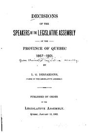 Decisions of the speakers, 1867-1901 by Québec (Province). Legislature. Legislative Assembly.