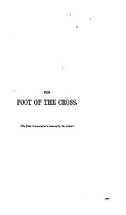 The foot of the cross by Frederick William Faber