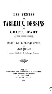 Cover of: Les ventes de tableaux, dessins et objets d'art au XIXe siècle, 1800-1895: essai de bibliographie.