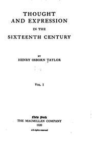 Cover of: Thought and expression in the sixteenth century. by Henry Osborn Taylor