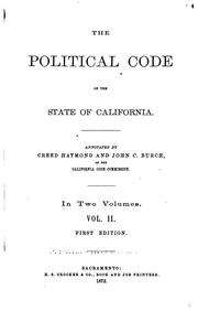 Cover of: The Political code of the state of California