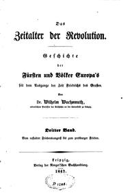 Cover of: Das Zeitalter der Revolution. by Wilhelm Wachsmuth