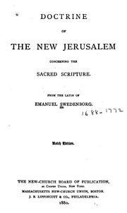 Cover of: The doctrine of the New Jerusalem concerning the Sacred Scripture.