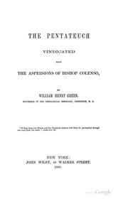 Cover of: The Pentateuch vindicated from the aspersions of Bishop Colenso