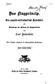 Cover of: Das Flugprincip.: Eine populär-wissenschaftliche Naturstudie als Grundlage zur Lösung des Flugproblems