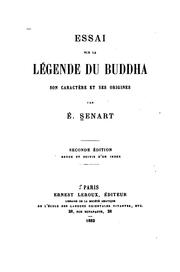 Cover of: Essai sur la légende du Buddha: son caractère et ses origines