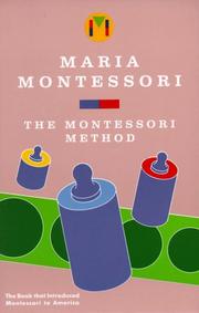 Cover of: The Montessori Method by Maria Montessori, Maria Montessori