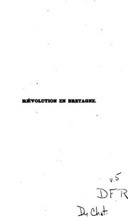Cover of: Histoire de la révolution dans les départements de l'ancienne Bretagne by A. Du Chatellier
