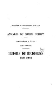 Cover of: Histoire du bouddhisme dans l'Inde by Kern, H.