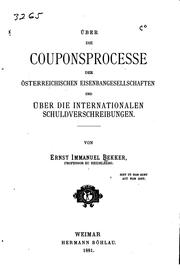 Cover of: Über die Couponsprocesse der österreichischen Eisenbahngesellschaften und über die internationalen Schuldverschreibungen.