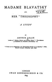 Cover of: Madame Blavatsky and her "theosophy" by Lillie, Arthur