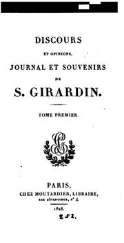 Cover of: Discours et opinions: journal et souvenirs de S. Girardin ...