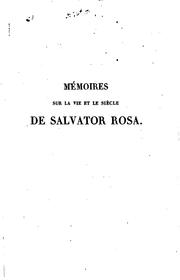 Cover of: Mémoires sur la vie et le siècle de Salvator Rosa