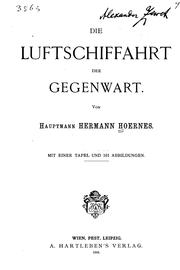 Cover of: Die Luftschiffahrt der Gegenwart.