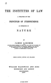 Cover of: The institutes of law by Lorimer, James, Lorimer, James