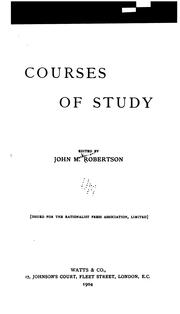 Cover of: Courses of study | John Mackinnon Robertson