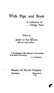 Cover of: With pipe and book by Joseph Le Roy Harrison, Joseph Le Roy Harrison