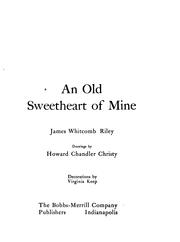 Cover of: An old sweetheart of mine by James Whitcomb Riley