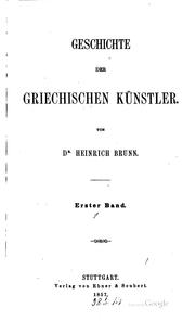 Geschichte der griechischen Künstler by Enrico Brunn