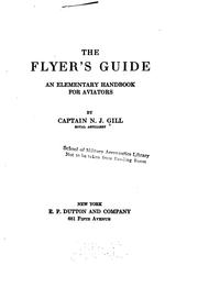 Cover of: The flyer's guide: an elementary handbook for aviators