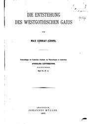 Die entstehung des westgothischen Gaius by Max Conrat Cohn