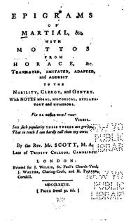 Cover of: Epigrams of Martial, &c. with mottos from Horace, &c.