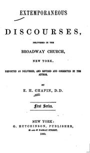 Extemporaneous discourses by E. H. Chapin