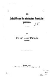 Cover of: Die Schriftformel im römischen Provinzialprozesse ...