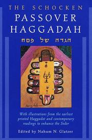 Cover of: The Schocken Passover Haggadah | Nahum N. Glatzer