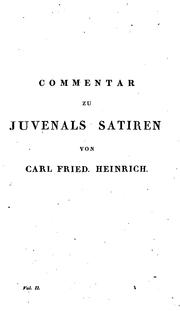 Cover of: D. Iunii Iuvenalis Satirae cum commentariis Caroli Frid.: Heinrichii.