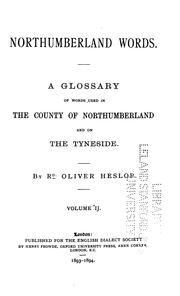 Cover of: Northumberland words, volume 2 by Richard Oliver Heslop