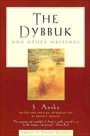 Cover of: Dybbuk, The: and Other Writings (Library of Yiddish Classics)