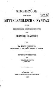 Cover of: Streifzüge durch die mittelenglische Syntax unter besonderer Berücksichtigung der Sprache Chaucer's. by Eugen Einenkel, Eugen Einenkel